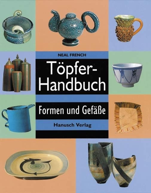 Formen u. Gefäße  - Neal French