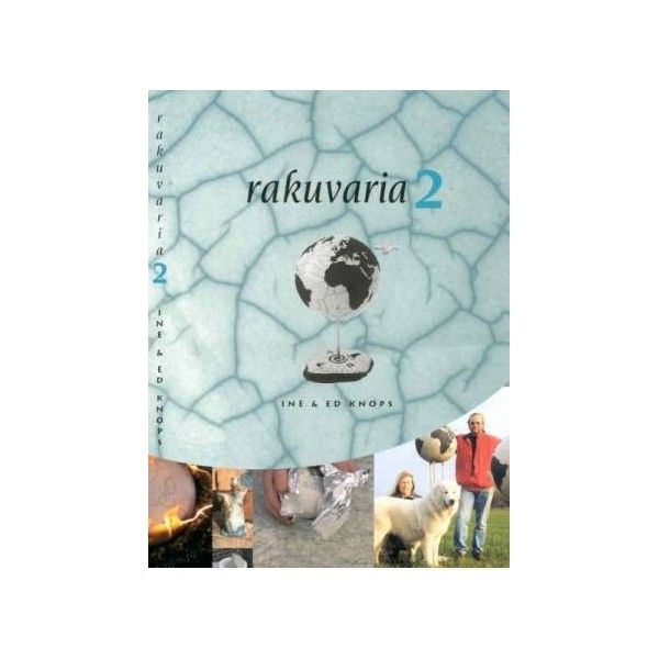 Rakuvaria 2 - Ine & Ed Knops